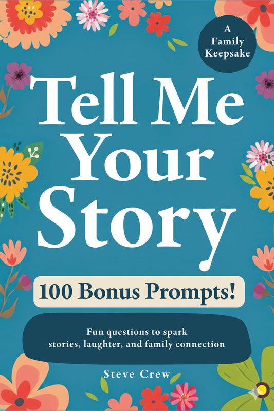 Tell Me Your Story: 100 Bonus Prompts (ebook)